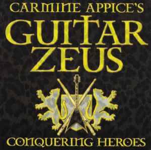 Carmine Appice's Guitar Zeus - Conquering Heroes album cover