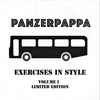 Panzerpappa - Exercises In Style - Volume I