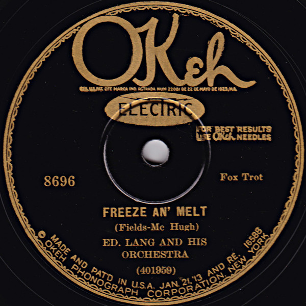 Ed. Lang And His Orchestra - Freeze An' Melt / Hot Heels 