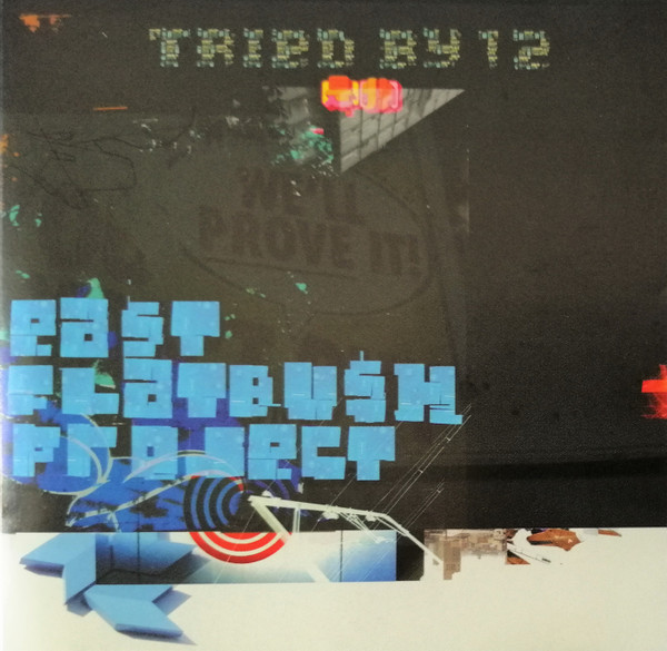 East Flatbush Project – Tried By 12 (1998, CD) - Discogs