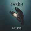 SARKH - Helios