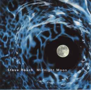 Midnight Moon - Steve Roach