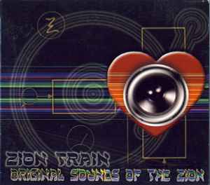 Zion Train - Original Sounds Of The Zion