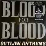 Blood For Blood - Outlaw Anthems | Releases | Discogs