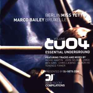 Essential Underground Vol. 04 - EU04: Berlin/Bruxelles - Miss Yetti / Marco Bailey