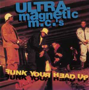 Funk Your Head Up - Ultramagnetic MC's