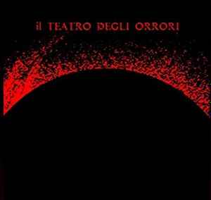 Il Teatro Degli Orrori - Dell'Impero Delle Tenebre album cover