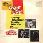 Cover of Gerry Mulligan's Jazz Combo From "I Want To Live!", 1958, Vinyl