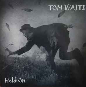 Tom Waits - Goin' Out West | Releases | Discogs