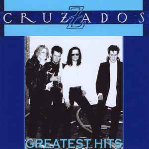 Cruzados - Greatest Hits album cover