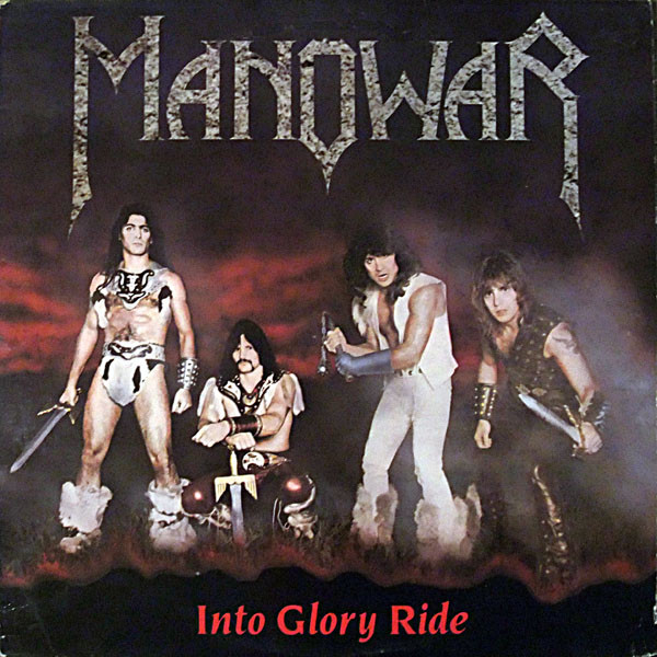 Manowar – Into Glory Ride (1983, Vinyl) - Discogs