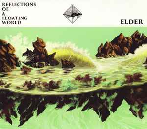 Reflections Of A Floating World - Elder