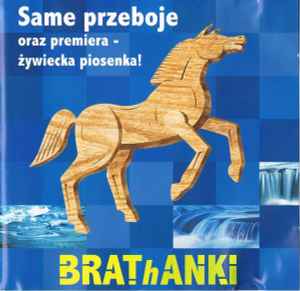 Brathanki - Same Przeboje album cover