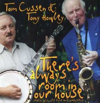 Tom Cussen & Tony Howley Theres always room in our house CHCD1