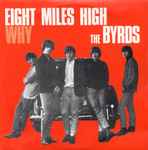 Cover of Eight Miles High / Why, 1999, Vinyl
