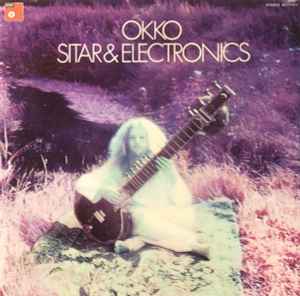 Okko Bekker - Sitar & Electronics album cover