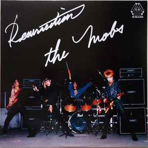 The Mobs – Resurrection (1985, Vinyl) - Discogs