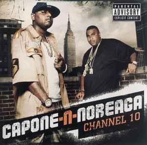 Capone -N- Noreaga - Channel 10