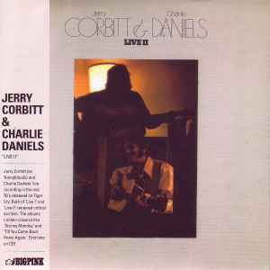 Jerry Corbitt & Charlie Daniels – Live I (2011, Paper Sleeve, CD