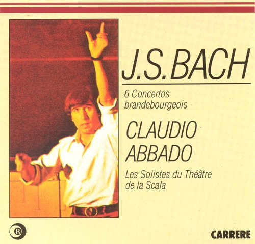 J. S. Bach, I Solisti Dell' Orchestra Del Teatro Alla Scala