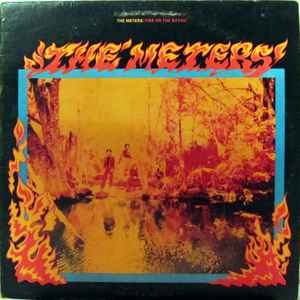 The Meters - Fire On The Bayou album cover