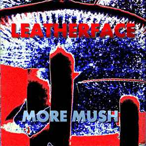 Leatherface – Minx (2013, Vinyl) - Discogs