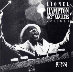 Lionel Hampton - Hot Mallets, Volume I album cover