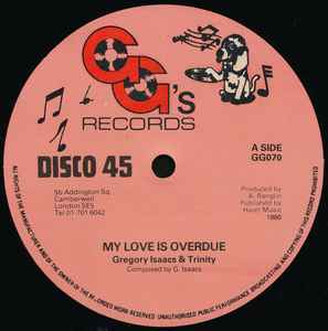 Gregory Isaacs & Trinity / Barbara Jones – My Love Is Overdue