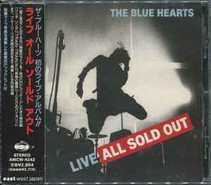 The Blue Hearts – Live All Sold Out (1996, CD) - Discogs