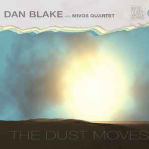 Daniel Blake - The Dust Moves album cover