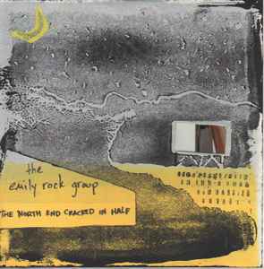 The Emily Rock Group - The North End Cracked In Half album cover