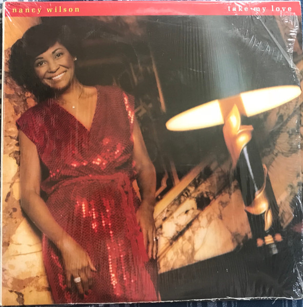 Nancy Wilson – Take My Love (1980, Vinyl) - Discogs