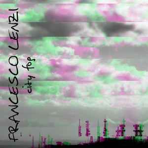 Francesco Lenzi - City Fog album cover