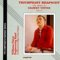 baixar álbum Download Williams Fairey Engineering Band - Triumphant Rhapsody The Music Of Gilbert Vinter Volume 2 album