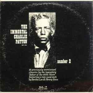 Charlie Patton – The Immortal Charlie Patton Number 1 (1977, Vinyl 