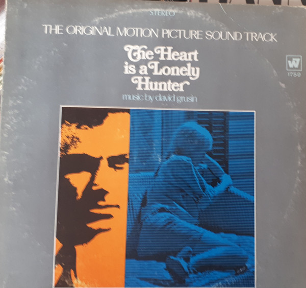 David Grusin – The Heart Is A Lonely Hunter: The Original Motion