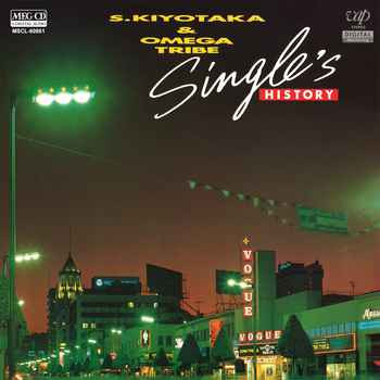 S. Kiyotaka & Omega Tribe = 杉山清貴&オメガトライブ – Single's 