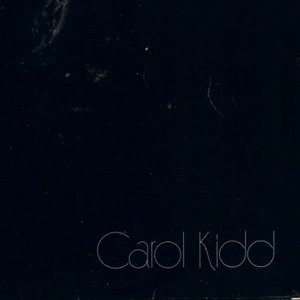 Carol Kidd – Carol Kidd (2007, Vinyl) - Discogs