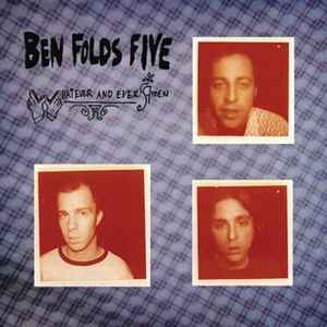 Ben Folds Five - Whatever And Ever Amen album cover