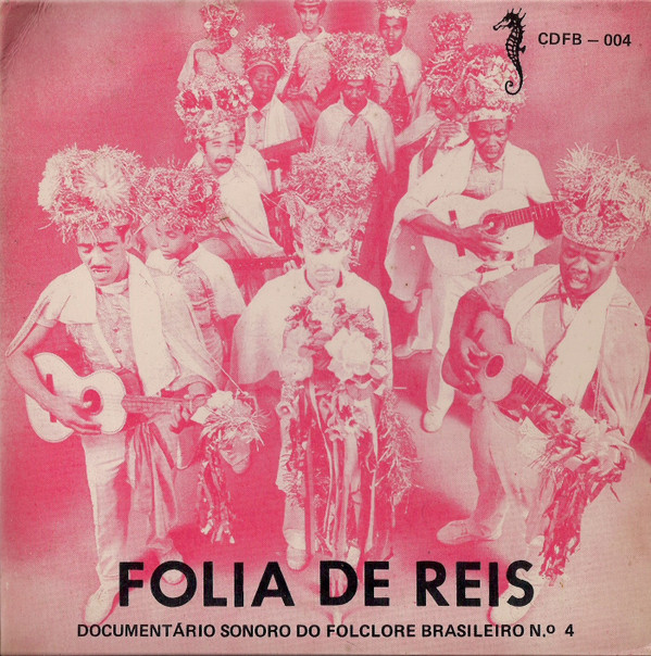 descargar álbum Estrela D'Alva Do Oriente - Documentário Sonoro Do Folclore Brasileiro Nº 4 Folia De Reis