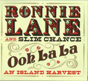 Ronnie Lane & Slim Chance - Ooh La La - An Island Harvest album cover