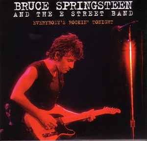 Bruce Springsteen & The E-Street Band - Everybody's Rockin' Tonight