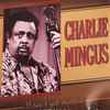 Charles Mingus - I Can't Get Started