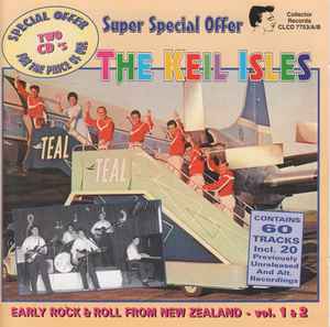 The Keil Isles - Early Rock & Roll From New Zealand - Vol. 1 & 2 album cover