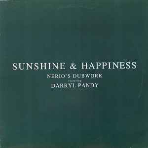 Nerio's Dubwork - Sunshine & Happiness
