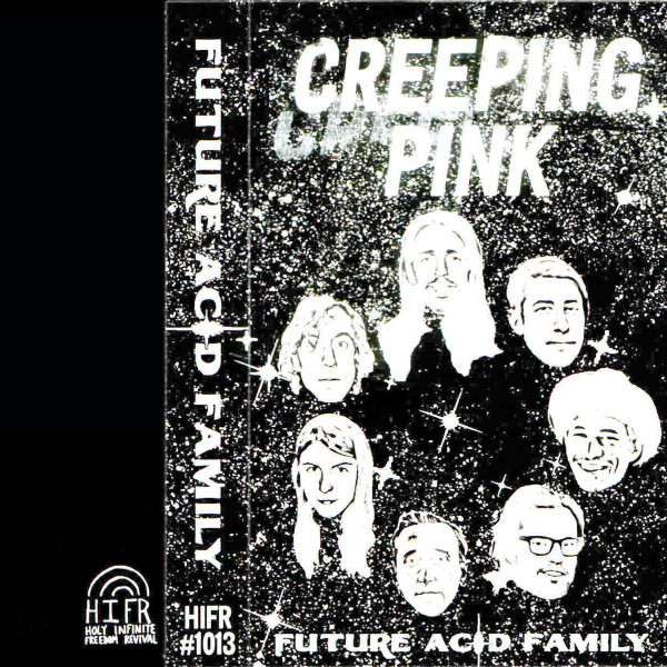 télécharger l'album Creeping Pink - Future Acid Family
