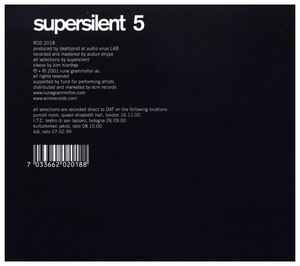 5 - Supersilent