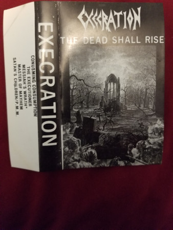 télécharger l'album Execration - The Dead Shall Rise