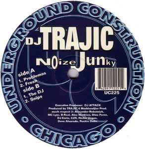 Noize Junky - DJ Trajic