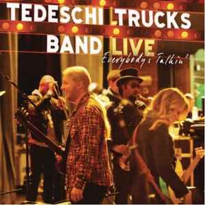 Everybody's Talkin' - Tedeschi Trucks Band
